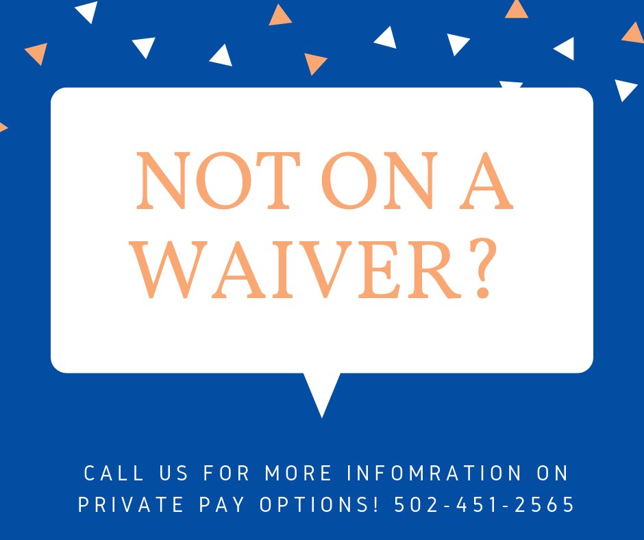 PathForwardKY's tweet photo. On a waiver waiting list? We do private pay! https://t.co/lcDk2UWOjz
