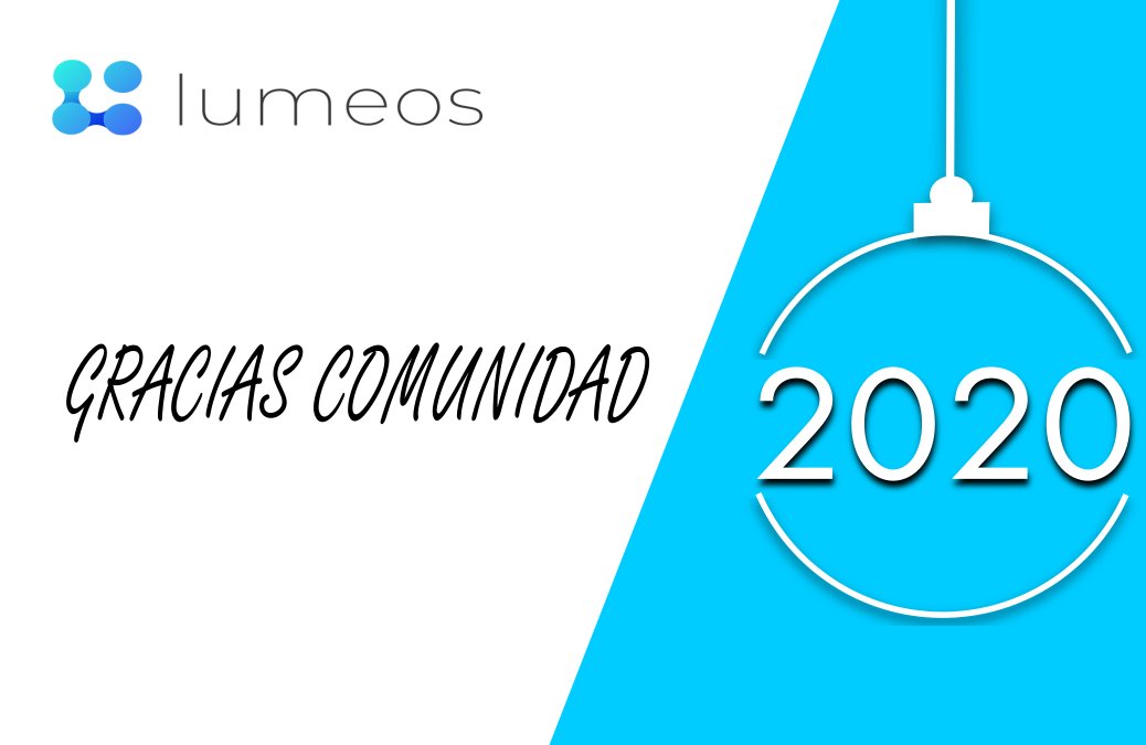 Gracias comunidad por ser parte de este año 2019, donde el proyecto tuvo grandes avances y momentos muy emotivos, sobre todo con el recuerdo de <a href="/akayyash/">Ali Ayyash</a> que siempre lo tendremos presente. Para este nuevo año 2020, queremos que nos sigas acompañando. #Lumeos #blockchain