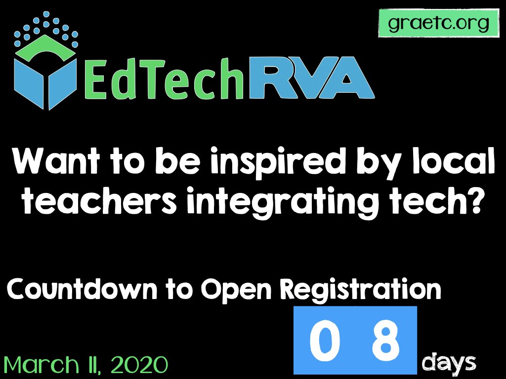 GRAETCorg's tweet image. The countdown to open registration for #EdTechRVA2020 begins!