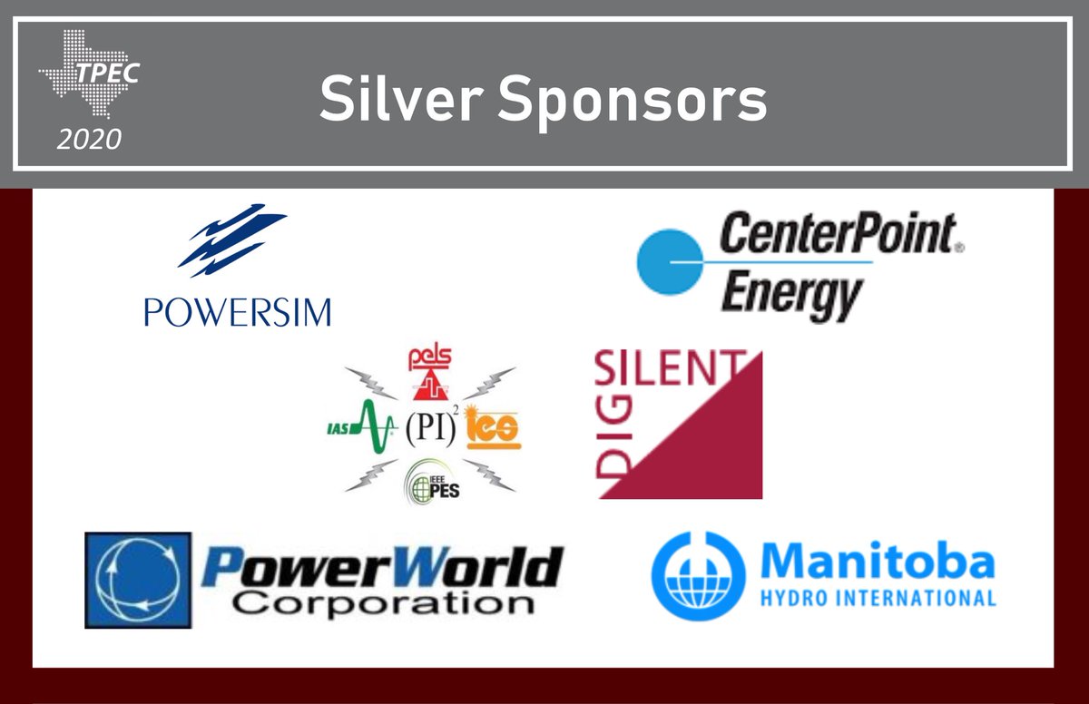 Today we would like to recognize our Silver Sponsors: @Powersim_Inc , IEEE (PI)^2 Austin, PowerWorld Corp, @energyinsights, @DIgSILENT_GmbH, and @manitobahydro for helping to make @TPEC2020 possible! 

To learn more please visit our website tpec.engr.tamu.edu!