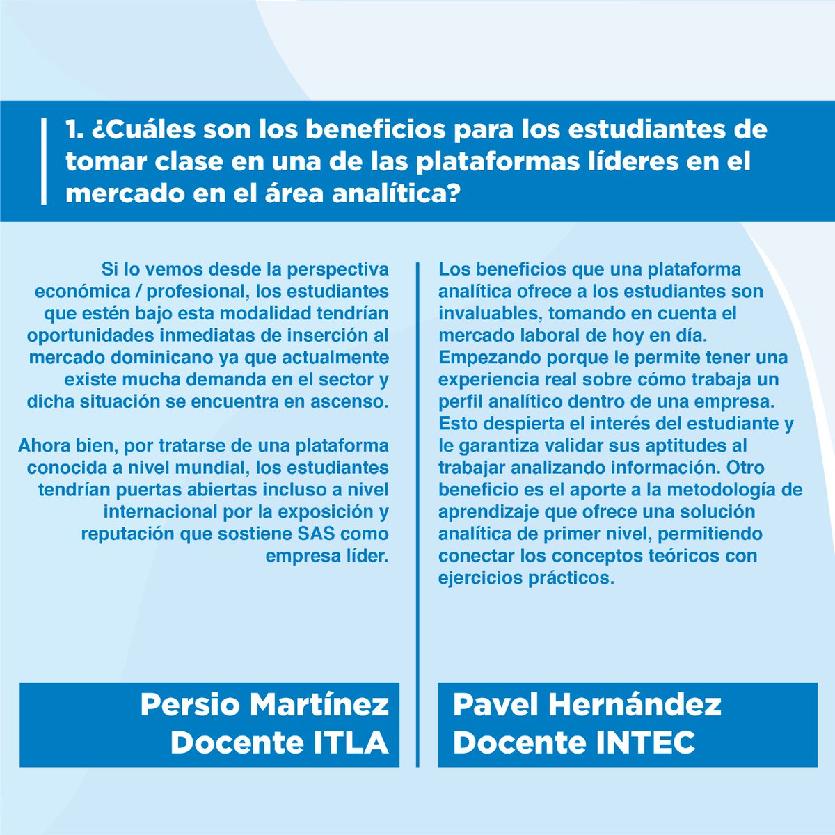 CSI_dom's tweet photo. 📊🖌Como parte de los acuerdos que hemos firmado junto al @itlard y @intecrd en la habilitación de la plataforma de analítica SAS @sassoftware en sus casas de estudios, nos acercamos a sus docentes y realizamos una entrevista para que conozcan sus opiniones. #GrupoCSI https://t.co/jwg71Lky1Y