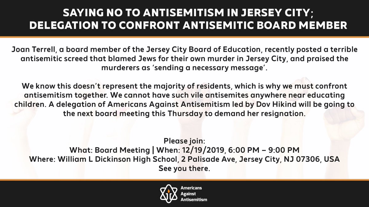 HikindDov's tweet photo. We will not sit idly by as Jews are murdered and their blood trampled on by vile antisemites. We’re going to the next Jersey City board meeting to confront Joan Terrell and demand her resignation.

Join together to send a message that there’s ZERO tolerance for hatred! https://t.co/OzQmcdxBog