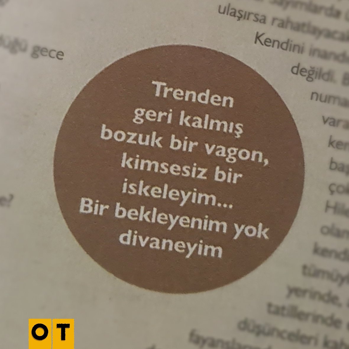 otdergi's tweet photo. Trenden geri kalmış bozuk bir vagon, kimsesiz bir iskeleyim... Bir bekleyenim yok divaneyim #VedatCeyran #OTokur #Aralık sayısı #OTdergi https://t.co/cuRrlyRKqW