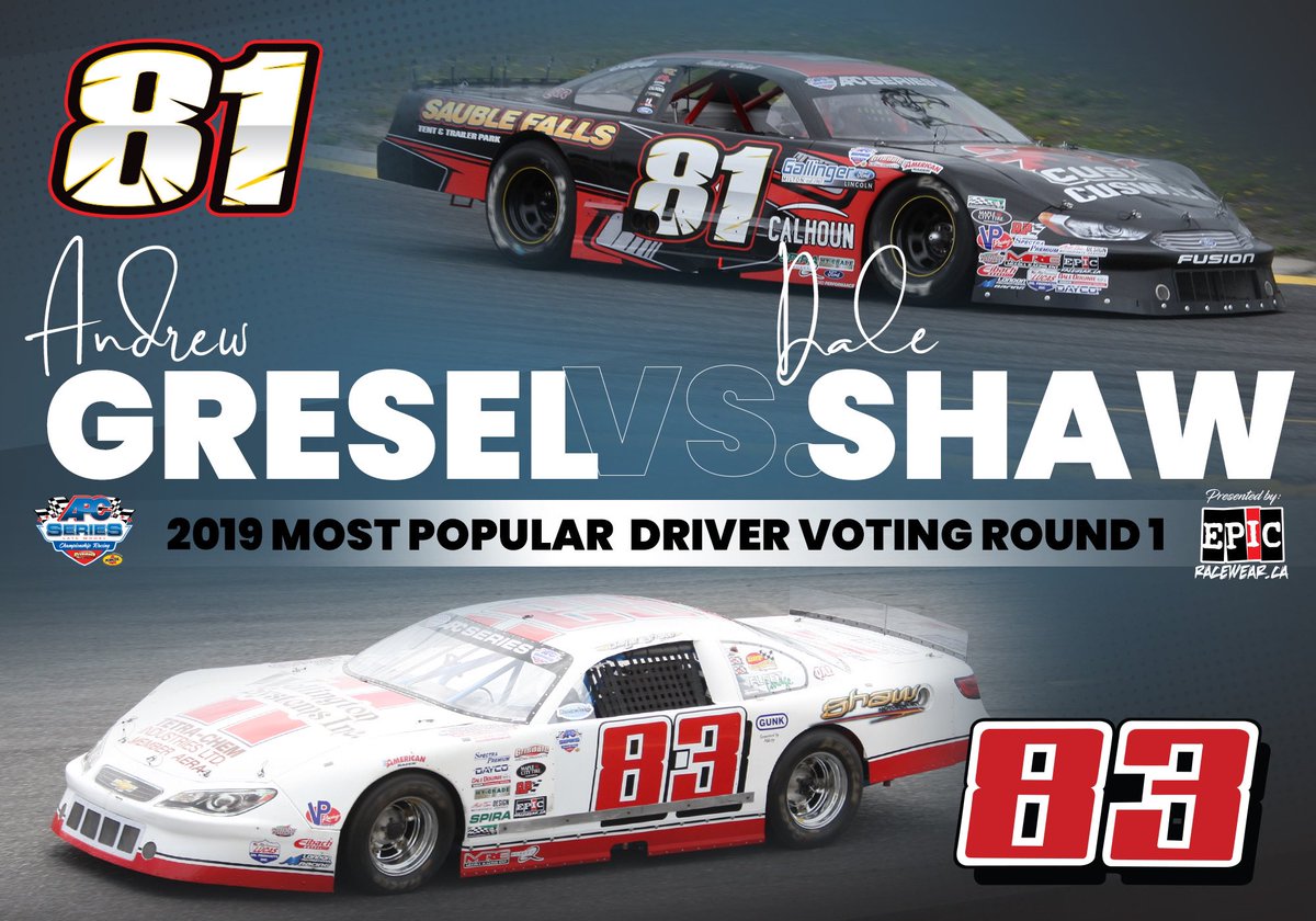 2 more elite 8 battles remain in the 2019 APC Series Most Popular Driver bracket presented by <a href="/EpicRaceWear_ca/">EpicRacewear.ca</a>!

Round 3 Battle 3 is #81 <a href="/SaubleFalls81/">Sauble Falls Racing</a> Vs. #83 <a href="/daleshaw83/">Dale Shaw</a> 

Vote for #81 Gresel BY RETWEETING this post🔀
Vote for #83 Shaw by LIKING this post❤️
