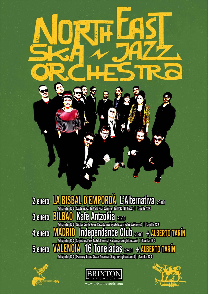 Brixton_Records's tweet photo. North East Ska Jazz Orchestra on tour!!!

2 enero LA BISBAL D’EMPORDÀ - @lalternativabar 
3 enero #BILBAO - @kafeantzokia 
4 enero #MADRID - @independance club (+ Alberto Tarín)
5 enero #VALENCIA - @16_Toneladas (+ Alberto Tarín)

#NESJO @neskajazz @albertotarin1 #BrixtonRecords https://t.co/D1foP72UUu