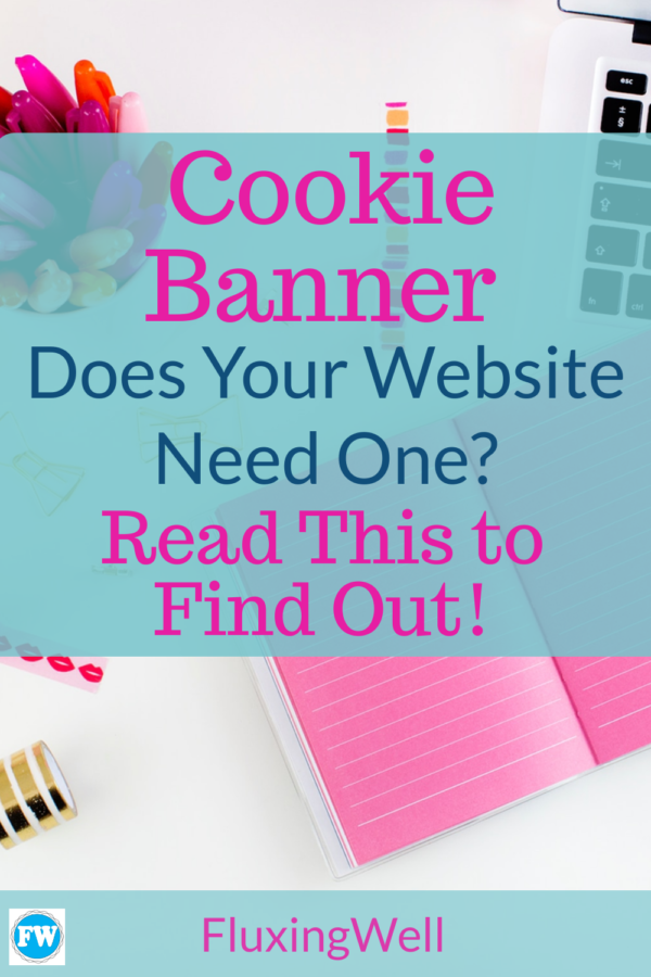 FluxingWell's tweet photo. Is your website legal? Do you need to add a cookie consent banner to comply with GDPR laws? How do you add a cookie consent banner? Find out here! https://t.co/u2fYoPacqR #legal #blogging #cookiebanner #BloggersTribe #bloggersrt_ @allblogsshared #blogmebuddy #LittleBlogRT https://t.co/nOVujisaIG