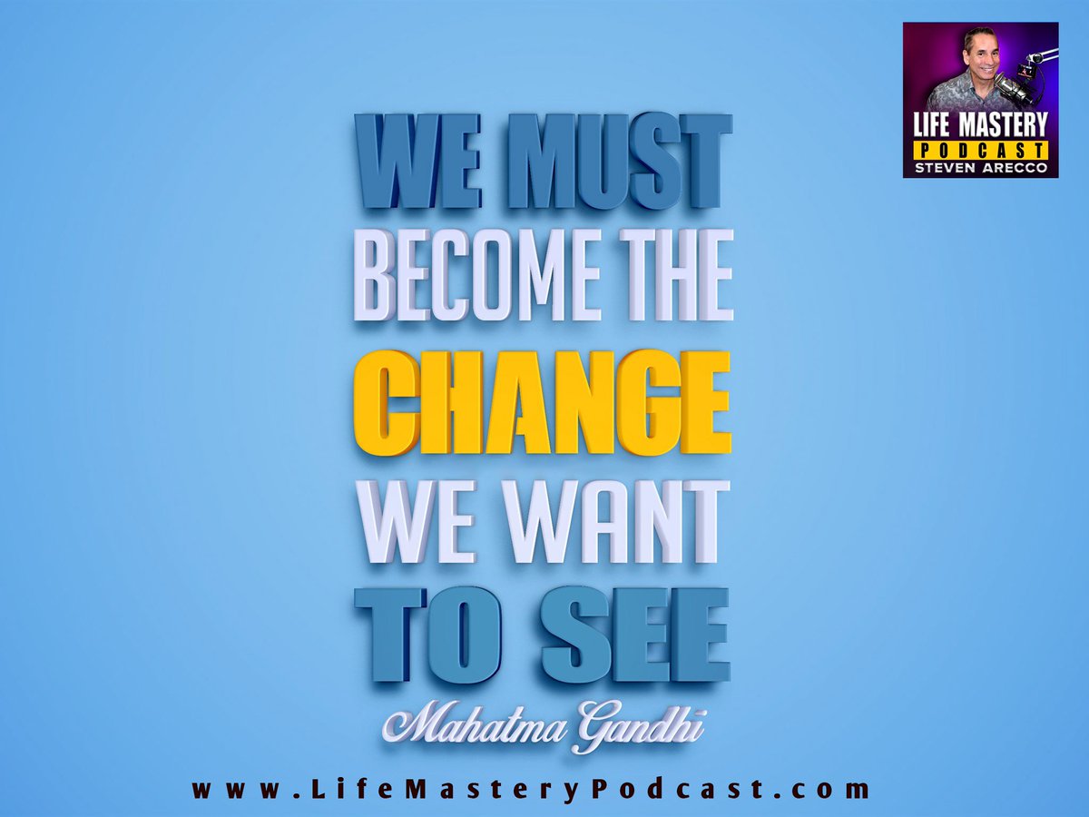 StevenArecco's tweet photo. “We must become the change we want to see.” — Mahatma Gandhi
 https://t.co/BHM1nSJOzB #StevenArecco #Success #Motivation #PersonalDevelopment #Entrepreneur #LifeMasteryPodcast #Mastermindgroup #goals #productive #Millionaire #GoalSetting #Mindfulness https://t.co/A8YS13tjbl