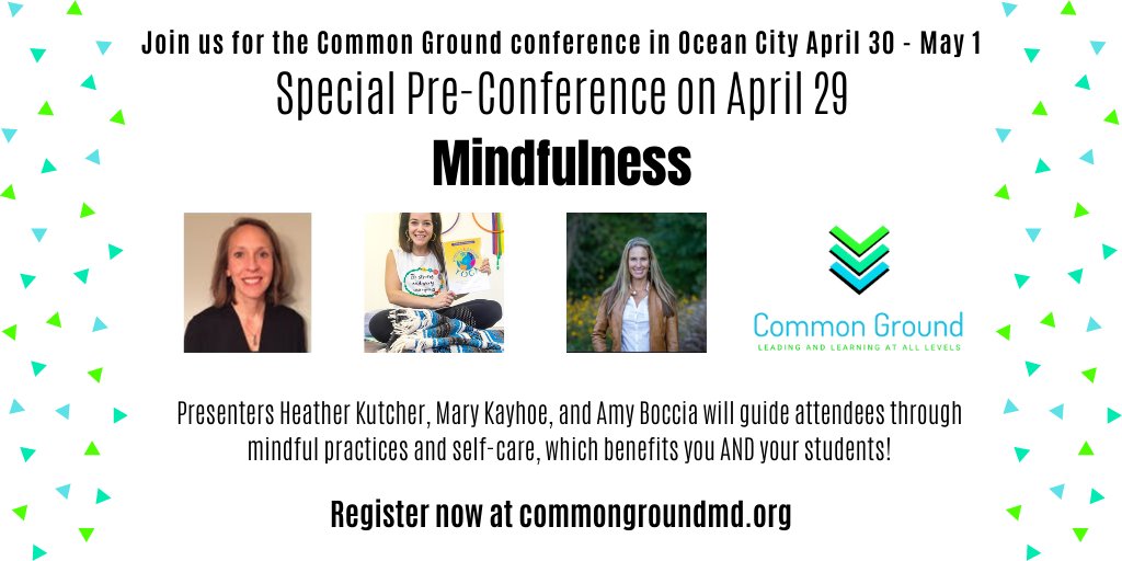 Time for Keynote Announcements!!! #TuesdayMotivation Pre-Conference on April 29 with 3 speakers! All about #Mindfulness and teacher #SelfCare ! Register at commongroundmd.org