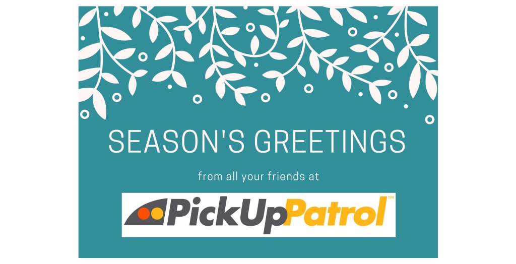 Wishing our PickUp Patrol family the very best this holiday season, and a safe and happy new year!

pickuppatrol.net