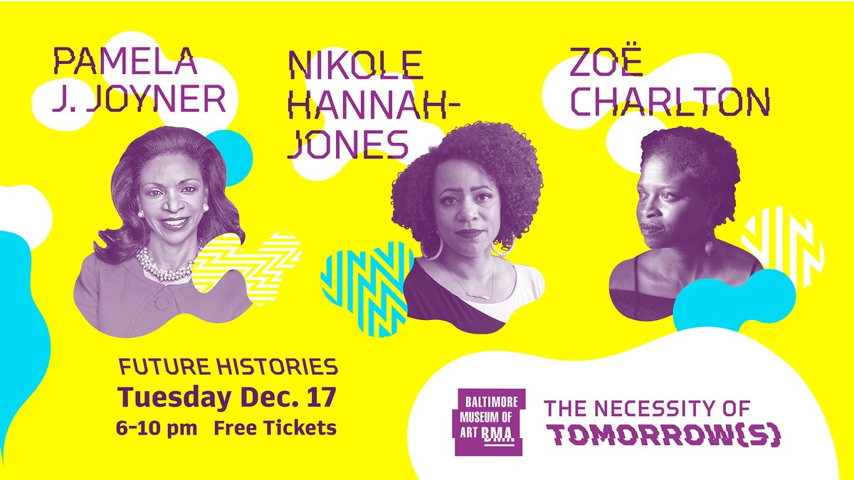 artbma's tweet photo. #BMATomorrows is tonight! Hear #PamelaJJoyner, @nhannahjones, creator of #1619Project, and artist #ZoeCharlton in conversation *and* see #GenerationsBMA.
⠀
Grab your free tix then hang out in the East Lobby before the talk w/ music and art-making: https://t.co/MCA5Y6L6Kd https://t.co/U8UXzuOH54