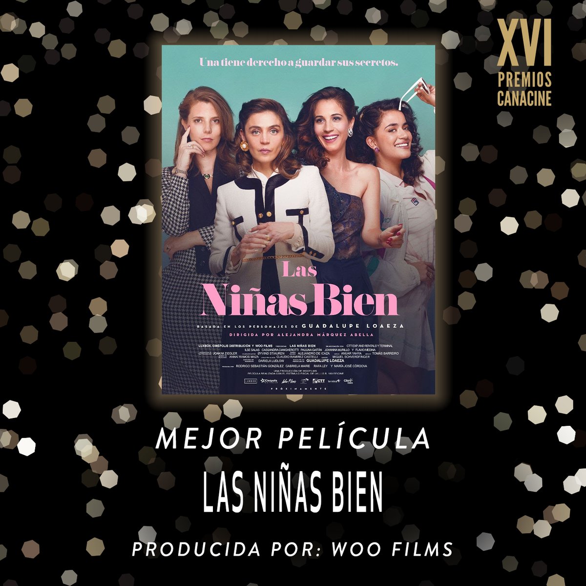 En la categoría de #MejorPelícula nuestro ganador es #LasNiñasBien de <a href="/CinepolisDist/">Cinépolis Distribución</a> #PremiosCanacine