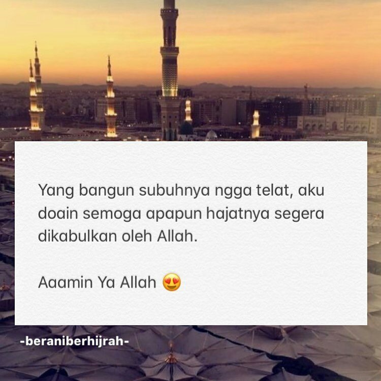 Yang bangun subuh nya ngga telat, aku do'ain semoga apapun hajatnya segera dikabulkan oleh Allah.

Aamiin.... 😊 

#4niesCuciTangan