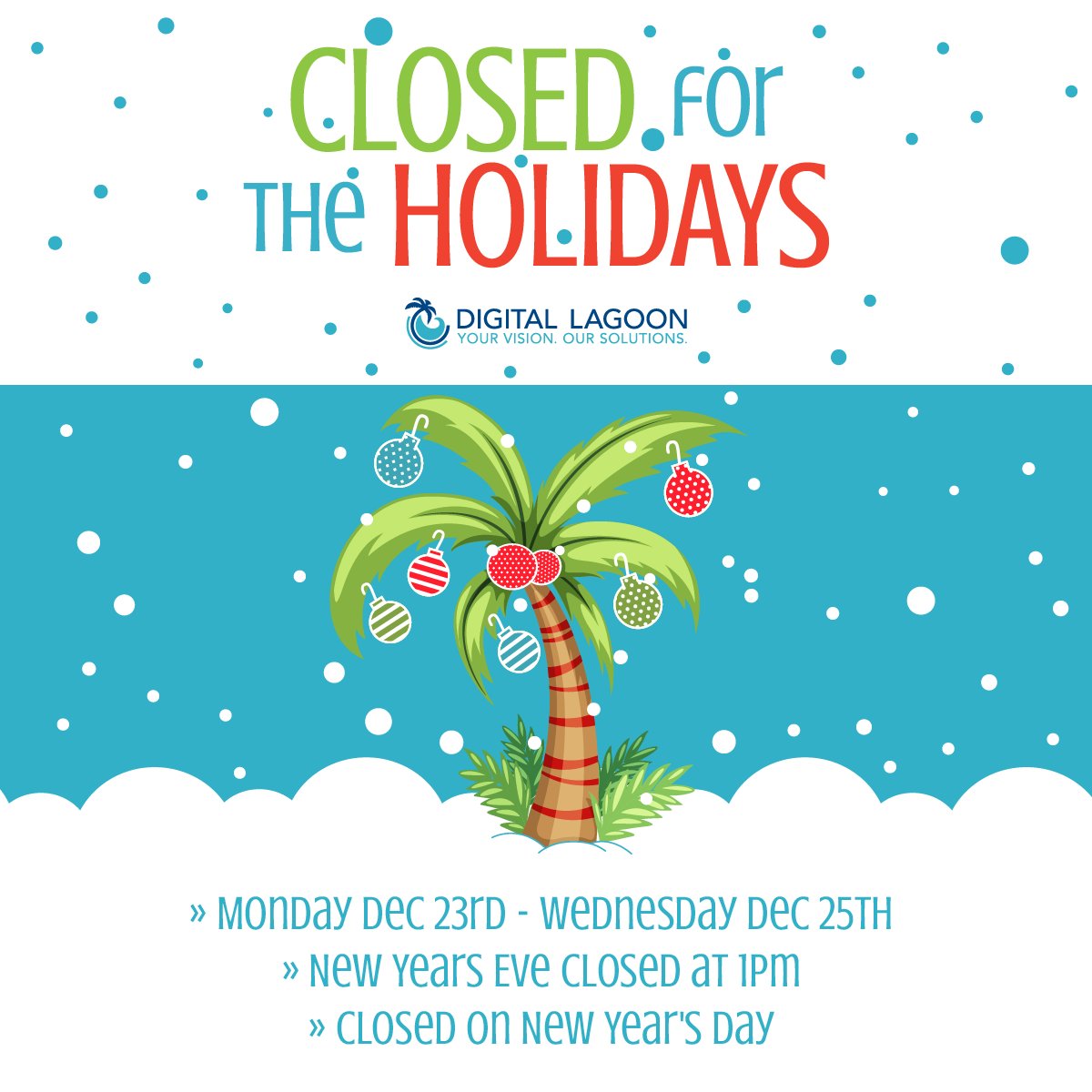 DigitalLagoon's tweet photo. Digital Lagoon will be closed December 23rd-25th and New Year's Day as our staff will be celebrating the holidays with their families. 

Wishing you a safe and happy holiday season from the Digital Lagoon Team! https://t.co/IREB4Ss110
