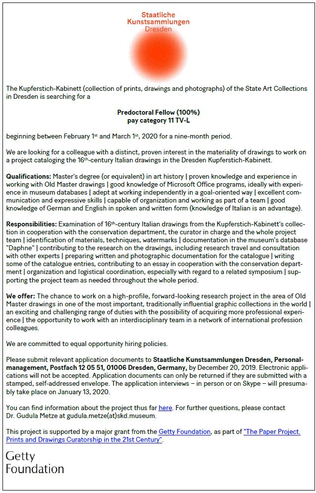 GettyFoundation's tweet photo. Drawings scholars! 3 days left to apply for the Predoctoral Fellow position at @skdmuseum. #ThePaperProject
The Fellowship will involve the cataloguing of the Dresden Kupferstitch-Kabinett's 16th-century Italian drawings collection. https://t.co/zsN4GnetKs https://t.co/CX1ILxg3FL