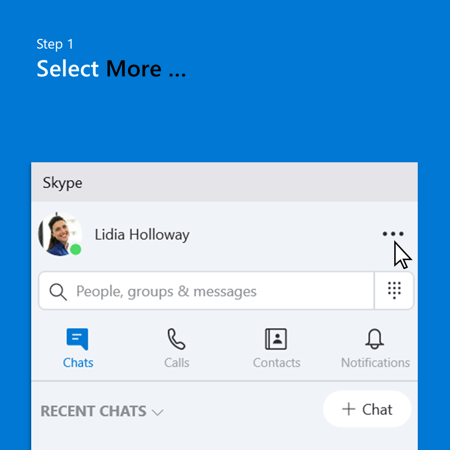 Step 1: Select More …
Screenshot of cursor over More … icon in Skype app