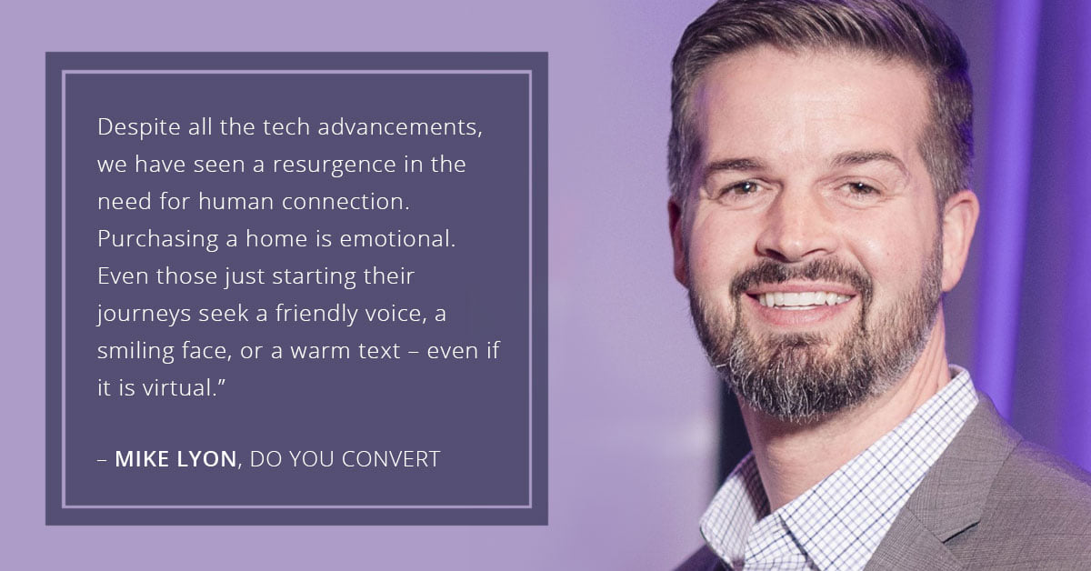Do_You_Convert's tweet photo. "Despite all the tech advancements, we have seen a resurgence in the need for human connection." Read @mikelyon's full quote from @LassoCRM 's Top Tips for 2020 here - https://t.co/IZgmByJCEK #newhomesales #doyouconvert https://t.co/PqQ4z2fkeU