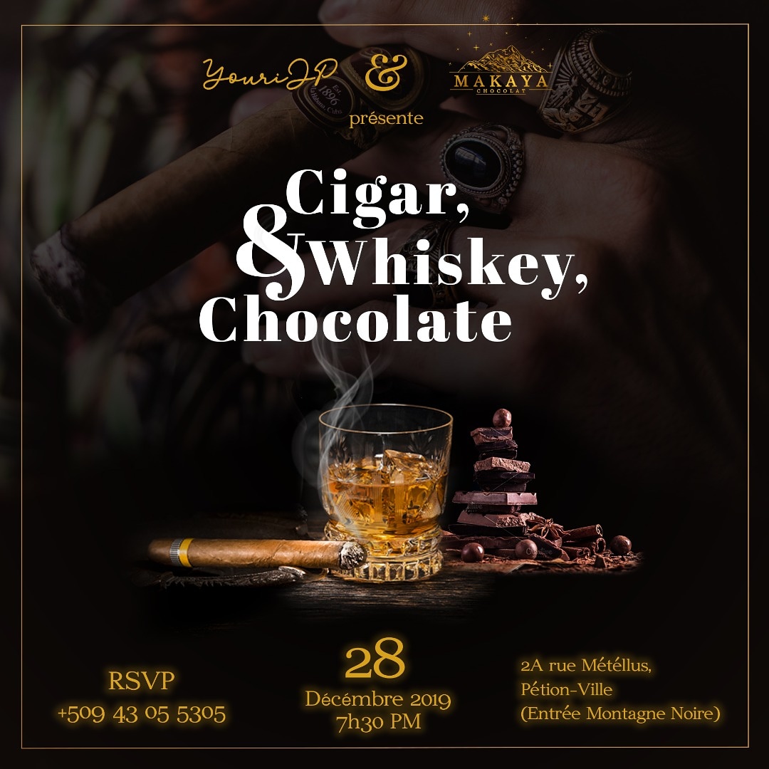 MakayaChocolat's tweet photo. Cigar, Whiskey &amp; Chocolate 
Samedi 28 Decembre 2019 
à 7h30PM 
●
2A Rue Météllus, Pétion-Ville 
(entrée Montagne Noire) 

infoline/RSVP +(509)4305-4305 
Host: #jpmediagroup @yourijp01
#cigar #cigarclub #cigarafficionado #ayiti #makayachocolat #chocolate #event #privateevent https://t.co/gKJeQcFQd1