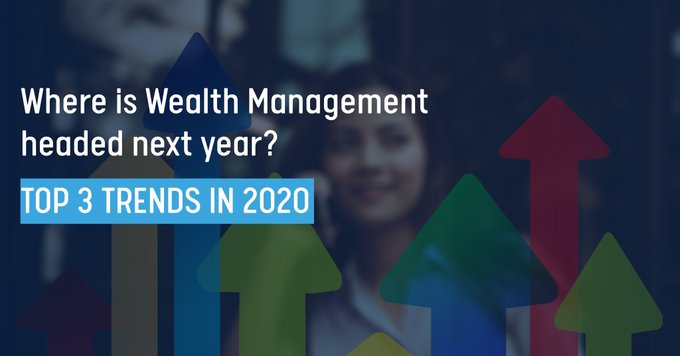 Wealth Management Trends 2020