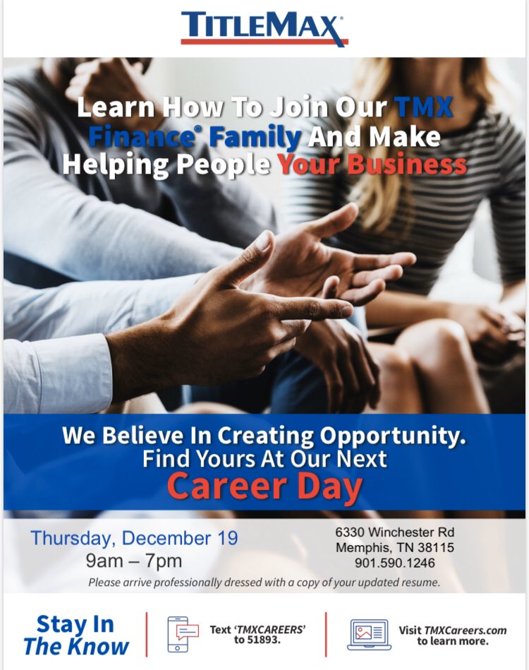 Come out Thursday, 12/19/19 to learn about our amazing opportunities! <a href="/TitleMax/">TitleMax</a> <a href="/jamesd4tmx/">JamesRVP20</a> <a href="/CarmonMemphis/">Carmon Smith</a> <a href="/AbbyBruno17/">abby bruno</a>