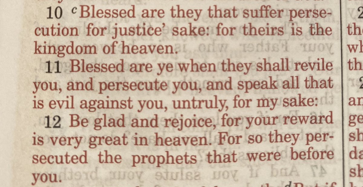 41/ Cowards can’t handle opposition or disapproval, even when they’re right. So cowardice can render one unable to stand against evil; in this way it aids and abets evil. But, few if any are above honest fear. This can be carried well.(Attached is Matthew 5:10-12)