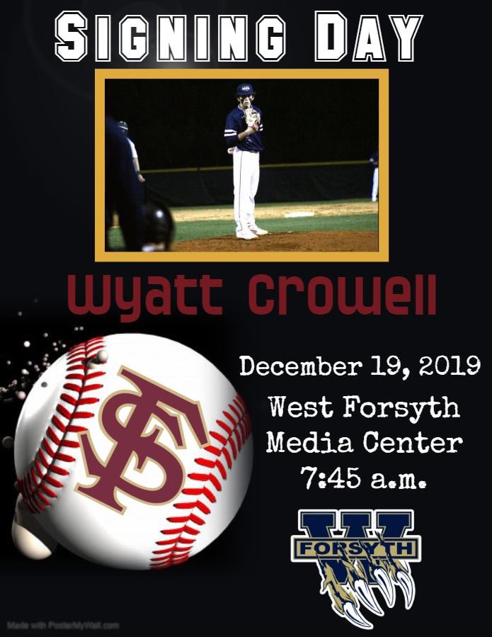 WestFoCoBball's tweet photo. Please join us for @wyattcrowell20 Signing Day!
Date: Thursday, December 19, 2019
Time: 7:45 a.m.
Location: WEST Forsyth Media Center
#FloridaStateBaseball https://t.co/Rp4Z0v5hAH