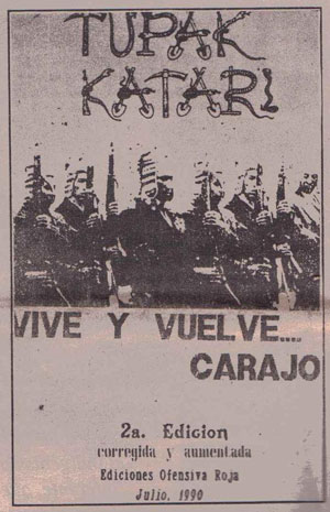 But this created conflict... again. A group of intellectuals, peasants, and workers created the Ofensiva Roja de los Ayllus Tupakataristas, with an armed wing called the Ejercito Guerrillero Tupac Katari ("EGTK" or "Tupac Katari Guerrilla Army"), organizing the indigenous.