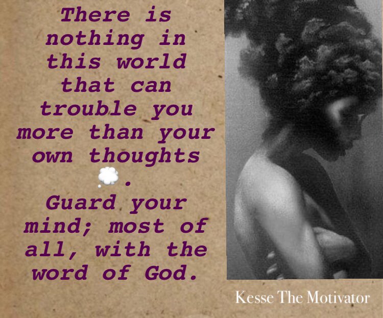 kesse_motivates's tweet photo. Guard your mind; I recommend guarding it with the word of God. Good morning & do have a lovely day💞.
#MoreThanJustaPrettyFace 🎀
#ikeeppushing 👊🏽👊🏽👊🏽 https://t.co/vtr6EgIC3B