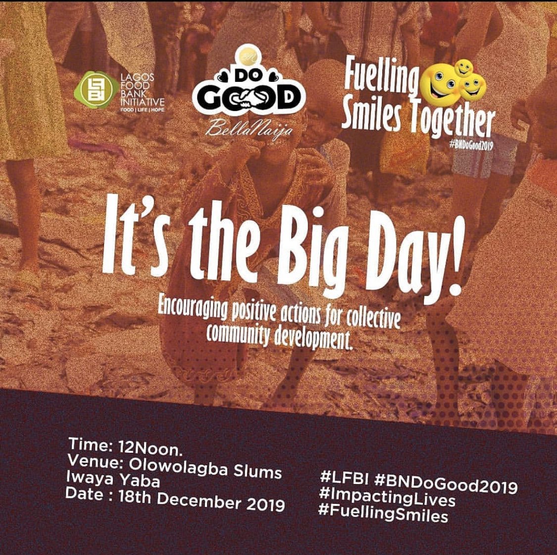 lagosfoodbank's tweet image. It’s Today !!! #LFBI #BNDoGood2019 #FuelingSmiles