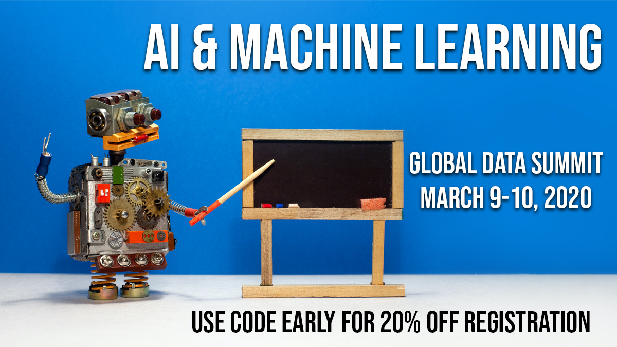 Join us in Colorado for the Global Data Summit, March 9-10 and learn from experts in #AI #MachineLearning #BigData and more. Use code EARLY to get 20% off your registration. ow.ly/sQKf50xvPyf