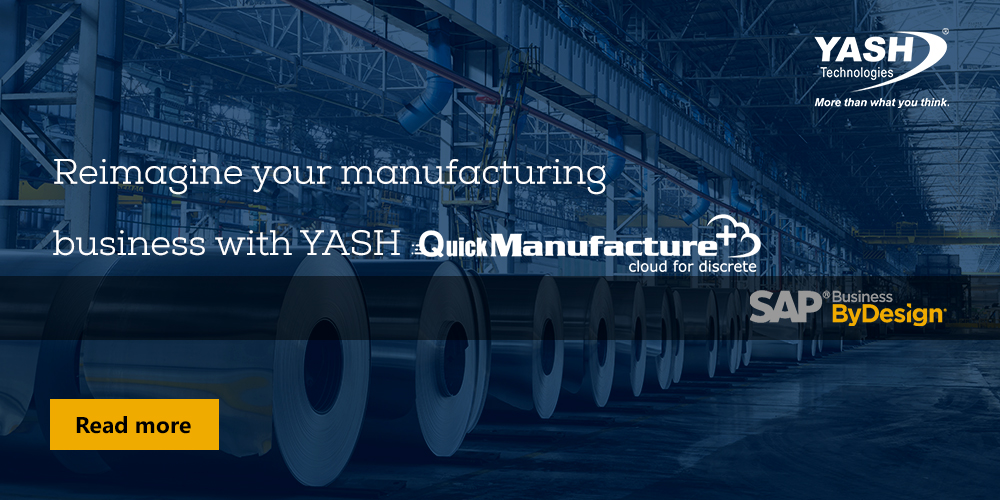 YASH_Tech's tweet photo. Modernize your core business processes &amp; adopt Industry Best practices with @YASH_tech QuickManufacture+ (SAP BYD Cloud for Discrete) an #SAPQualifiedPartnerPackage solution #SAP. #BusinessByDesign https://t.co/3s1OZ6QbD5 https://t.co/nqz7RDGctU