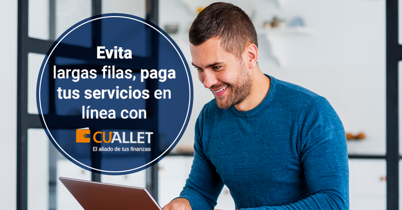 Evita largas filas, paga tus servicios en línea con #Cuallet 😉📲
#ElAliadoEnTusFinanzas