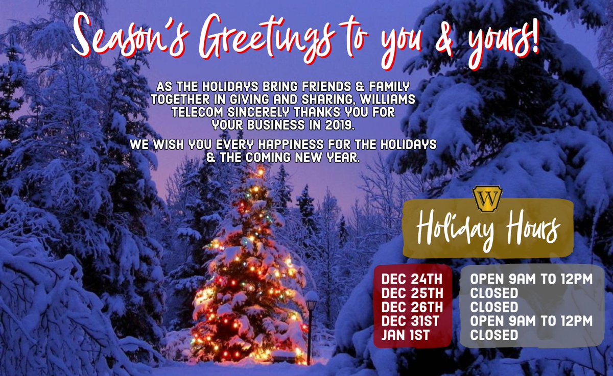 Happy Holidays! Here are our holiday hours for the rest of 2019.