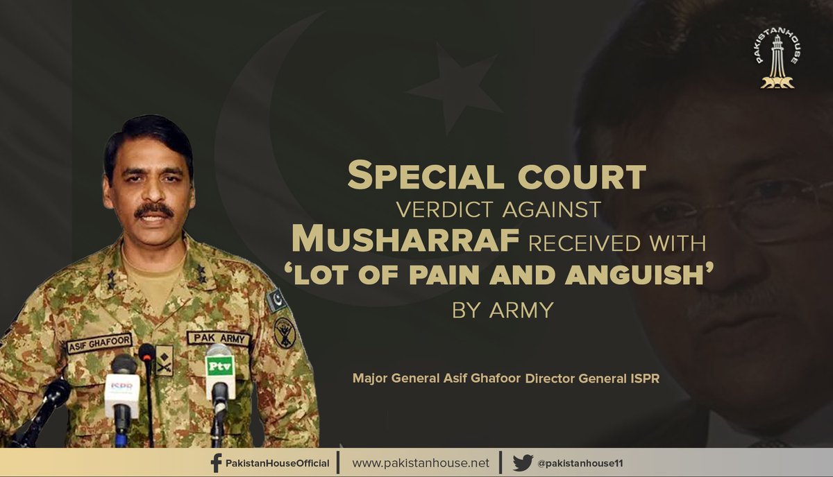 pakistanhouse11's tweet photo. #Musharraf had served the country for 40 years and was Joint #ChiefsofStaffCommittee and army chief. He can surely not be a traitor. Armed Forces of Pakistan expect that justice will be dispensed in line with the Constitution of the Islamic Republic of Pakistan - DG #ISPR. https://t.co/5A5iyGXs3a
