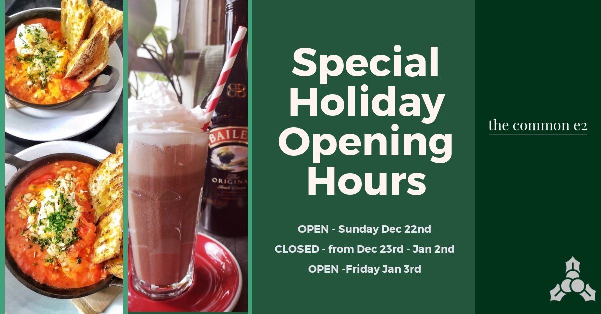 TheCommonE2's tweet image. To each of our incredible customers from the entire team at @TheCommonE2 we thank you for an excellent decade! Happy holidays to you and yours, we'll be serving food and festive drinks until Sun 22 Dec and back Fri Jan. 3rd.