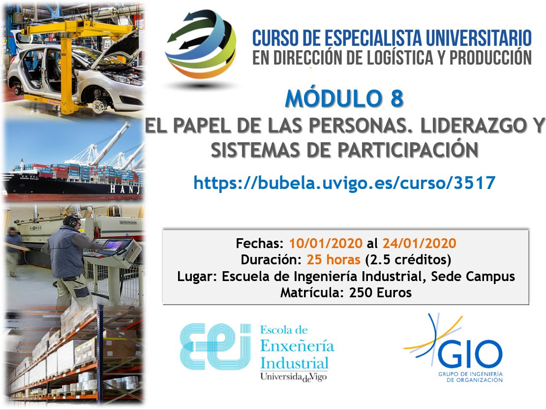 ¡Abierta inscripción al Módulo 8 "El Papel de las Personas. Liderazgo y Sistemas de Participación" hasta el próximo 10/01/2020 vía@uvigoBubela

! Más info: direccionlogisticayproduccion.com/programa/modul…