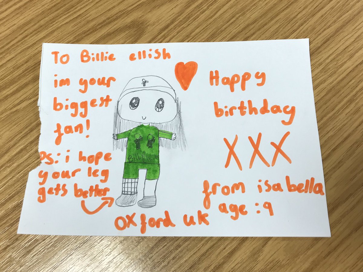 15oxford's tweet photo. Hey @billieeilish my daughter wanted me to share this with you &amp; to wish you a very Happy Birthday 🥳 She’s looking forward to seeing you in July 2020 🇬🇧 #HappyBirthdayBillie https://t.co/ckuczd02rk