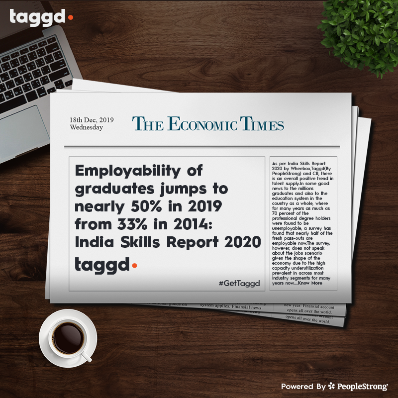 _taggd's tweet photo. India's most awaited and referred report on talent landscape- India Skills Report 2020 is finally out. According to #ISR2020, 46% of the students surveyed are found to be employable and ready to take up jobs in 2019. Know more here: https://t.co/nDtM3u5CkQ
#BeTaggd #DigitalRPO https://t.co/7srq6uM3Xt