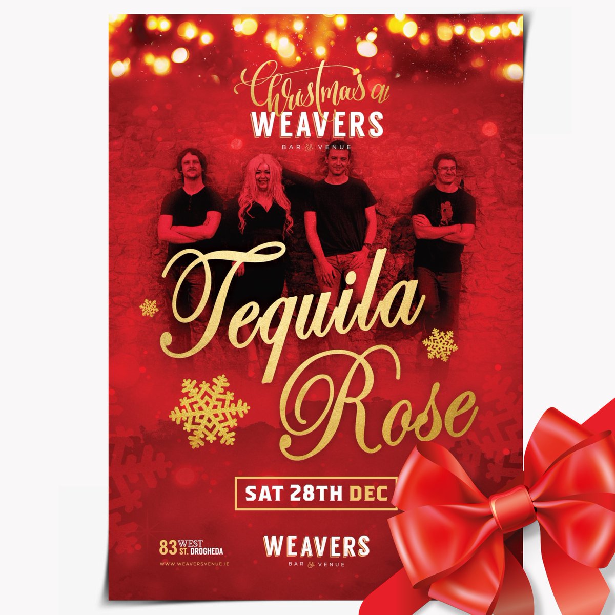 weavers_bar's tweet photo. TEQUILA ROSE AT WEAVERS!☃️
**
Finishing up for Christmas? 🌟🎄
Saturday December 28th we have the amazingly talented Tequila Rose - Leinster Wedding Band with us here in Weavers! 🎶 #LouthChat https://t.co/g5KBE6InxG