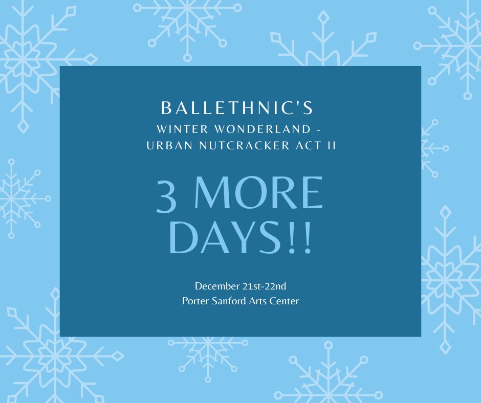 ballethnic's tweet photo. 3 more days until Urban Nutcracker Act II - Winter Wonderland‼ Purchase your tickets online at https://t.co/9SwFb55lG6 https://t.co/FaTWkLHx8o