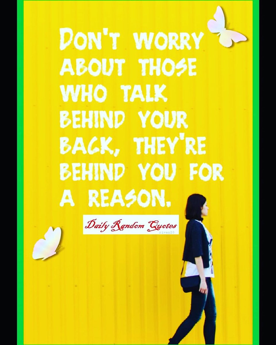 DailyRandomQuo1's tweet photo. Don't worry about those who talk behind your back,their behind you for a reason. https://t.co/Fb3ixGeS6L