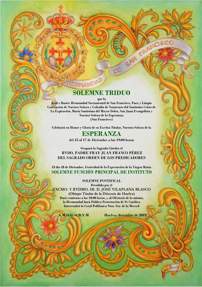EsperanzaHuelva's tweet photo. SOLEMNE FUNCIÓN PRINCIPAL DE INSTITUTO.

SOLEMNE PONTIFICAL PRESIDIDA POR EL EXCMO. RVDMO. SR. D. JOSÉ VILAPLANA BLASCO. (Obispo Titular de la Diócesis de Huelva)

📆 Miércoles 18 de diciembre.

🕛 18:00 horas.

🏫 Iglesia Santa María de la Esperanza. https://t.co/ivSg1FKYst