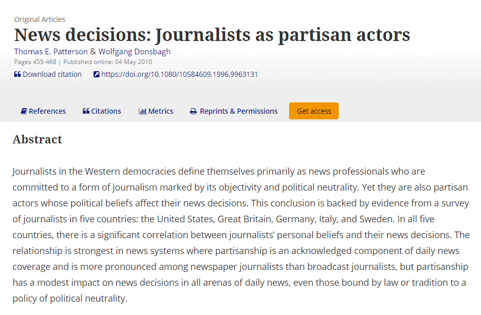 The relationship between journalist's beliefs & news decisions is strongest in systems where partisanship is an acknowledged component of news coverage, but it impacts on news decisions in ALL news arenas, even those bound by law or tradition to a policy of political neutrality.