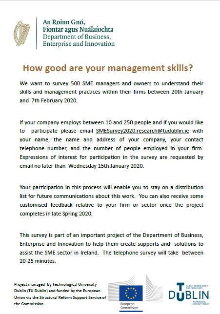 The Dept. of Business, Enterprise &amp; Innovation <a href="/EnterInnov/">Dept_Enterprise</a> with the support of <a href="/EU_Commission/">European Commission</a> is carrying out a study of management skills &amp; practices in SMEs in Ireland.

An expert team at TU Dublin are leading on this project and will manage the survey process #SMEs #Research