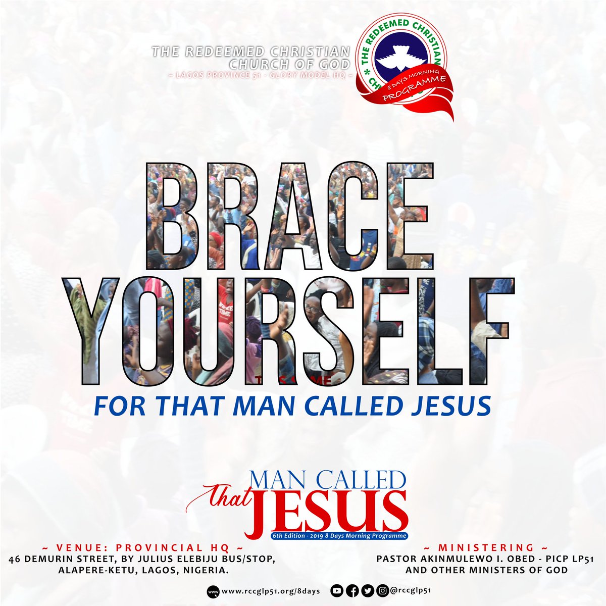 rccgregion53's tweet photo. Brace yourself for #ThatManCalledJesus. Get ready for the moment we've been waiting for

#8DaysProgramme
#8DaysProgramme2019 https://t.co/lRGbbbQpyT