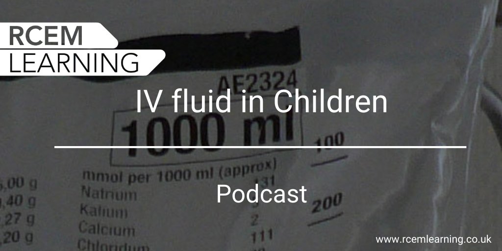 RCEMLearning's tweet photo. 🎧 Listen to the #RCEMLearning #podcast about NICE guideline on IV fluid Therapy in Children and young People in Hospital 👉 https://t.co/dxX4XMliqY #FOAMed https://t.co/VfA0tlfqUT