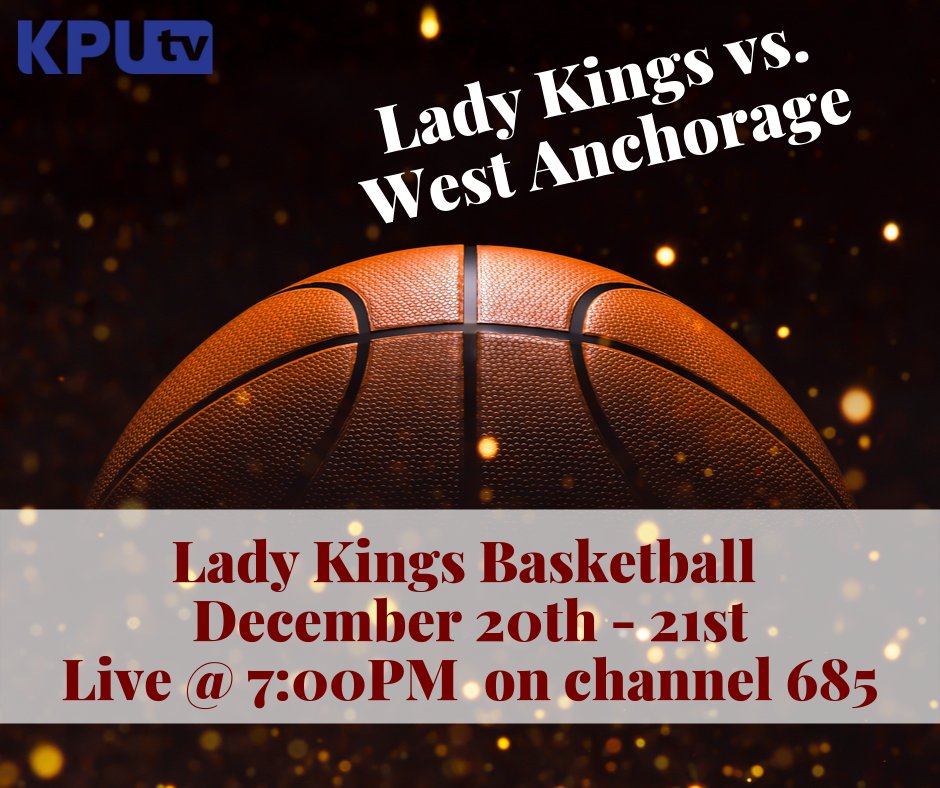 LiveinKetchikan's tweet photo. Tune in live this weekend on channel 685 as the Lady Kings take on West Anchorage! https://t.co/FcIex2kgIV