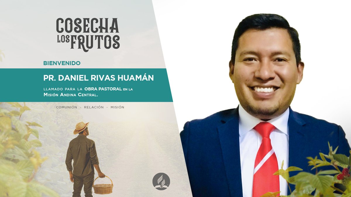 Pr. Daniel Rivas Huamán es llamado para la obra pastoral de nuestro campo misionero. Dios bendiga su trabajo en este  campo poderoso. #MAC