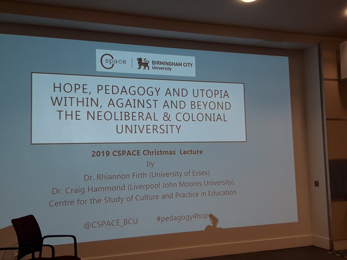drmattoleary's tweet photo. Looking forward to tonight's @CSPACE_BCU Christmas seminar on 'Hope, Pedagogy &amp; Utopia within, against &amp; beyond the neoliberalism &amp; colonial university' with our guest speakers @edupunk_craig &amp; @RhiFirth #pedagogy4hope https://t.co/LJOkncoyKB