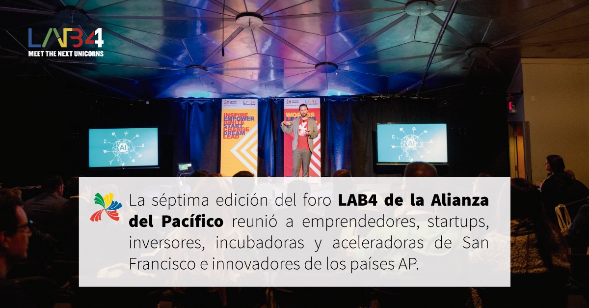 A_delPacifico's tweet photo. El foro #2019LAB4 de la Alianza del Pacífico permitió conectar a los principales ecosistemas de innovación y exportadores de servicios de la Alianza del Pacífico con la capital mundial de la innovación. https://t.co/2BTADGuQDE