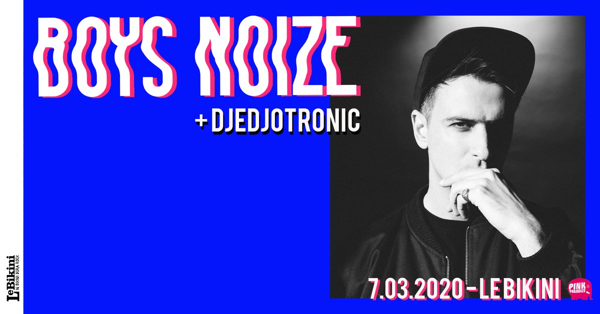 Le 7 mars le DJ et producteur allemand BOYS NOIZE
accompagné de DJEDJOTRONIC , investissent le desk du Bikini le temps d'une soirée, dans le cadre du festival Pink Paradize #7 !!!!
-- — - — - — 
Billetterie > lebikini.com/2020/03/07/boy…